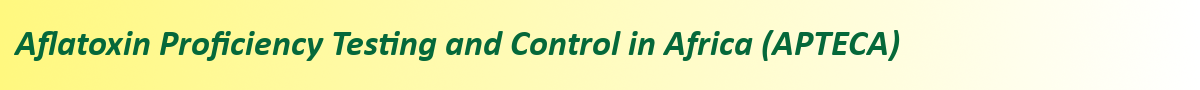 Aflatoxin Proficiency Testing and Control in Afraica (APTECA)